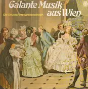 Die Deutschen Barocksolisten - Galante Musik aus Wien