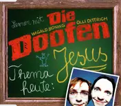Die Doofen - Jesus