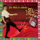 7'' - Die Doraus Und Die Marinas - Die Welt Ist Schlecht