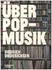 Book - Diedrich Diederichsen - Über Pop-Musik