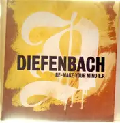 12'' - Diefenbach - Make Your Mind E.P.