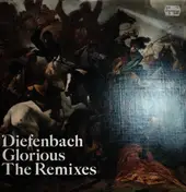 Diefenbach - Glorious (The Remixes)