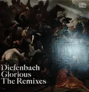 12inch Vinyl Single - Diefenbach - Glorious (The Remixes)