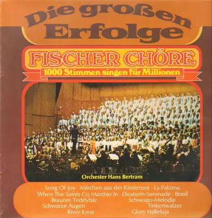 Die Fischer Chöre - Die großen Erfolge