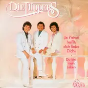 7'' - Die Flippers - Je T'Aime Heißt: 'Ich Liebe Dich' / Du Bist Mein Leben