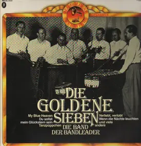 Die goldenen Sieben - Historische Aufnahmen