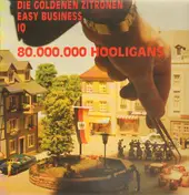 Die Goldenen Zitronen - 80.000.000 Hooligans