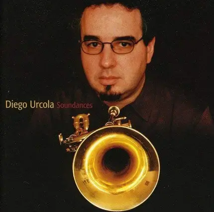 Diego Urcola - Soundances