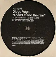 Diego Vega - I Can't Stand The Rain