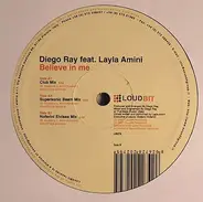 Diego Ray feat. Layla Amini - Believe In Me