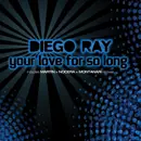 CD Single - Diego Ray - Your Love For So Long - Promo Cardboard