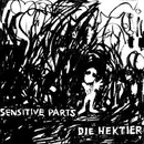 12'' - Die Hektier - Sensitive Parts