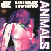 7'' - Die Hunns - Animals - Pink