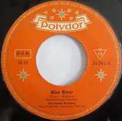 Die James Brothers - Blue River / Chérie, Chérie