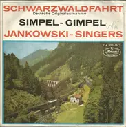 Die Jankowski Singers , The Horst Jankowski Orchestra - Eine Schwarzwaldfahrt / Simpel-Gimpel