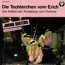 7'' - Die Jacob Sisters - Die Techterchen Vom Erich
