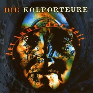 Die Kolporteure - Der Lauf der Zeit