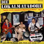 Die Lokalmatadore - Punk Rock Band In Mulheim / Ruhr EP