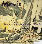 Die Mimmi's - Das Ist Meine Welt