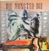 LP - Die Monster Die - Withdrawal Method