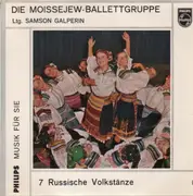 10'' - Die Moissejew-Ballettgruppe - 7 Russische Volkstänze