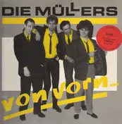 Die Müllers - Von vorn...