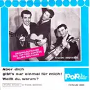 7'' - Die Nilsen Brothers - Aber Dich Gibt's Nur Einmal Für Mich! / Weißt Du, Warum?