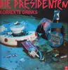 LP - Die Presidenten - Korrekte Drinks