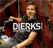 dierks bentley - Feel That Fire