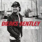 dierks bentley - Home