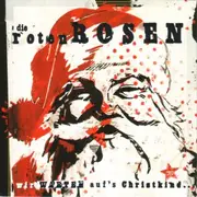CD - Die Roten Rosen - ...Wir Warten Auf's Christkind