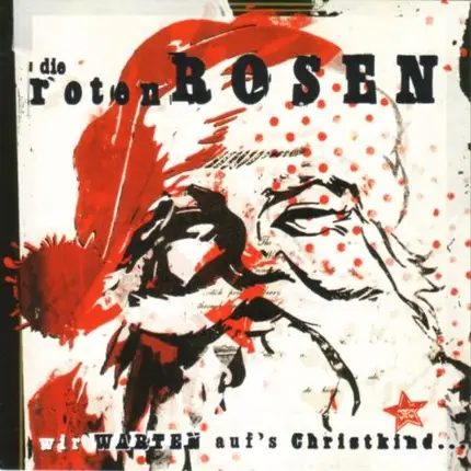 Die Roten Rosen - Wir Warten Auf's Christkind