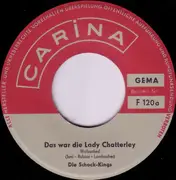 7'' - Die Schock-Kings - Das War Die Lady Chatterley / Adele
