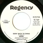 7inch Vinyl Single - Diesel - Goin' Back To China