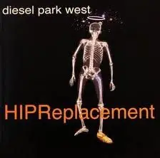 diesel park west - Hip Replacement