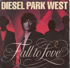 diesel park west - Fall To Love