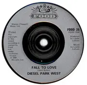 7inch Vinyl Single - Diesel Park West - Fall To Love