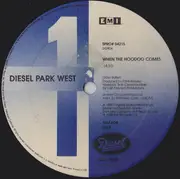 12inch Vinyl Single - Diesel Park West - When The Hoodoo Comes