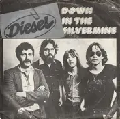 Diesel - Down In The Silvermine