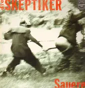 Die Skeptiker - Sauerei