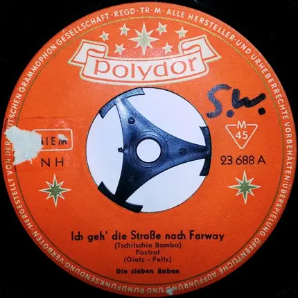 Die Sieben Raben - Ich Geh' Die Straße Nach Farway / Raunchy
