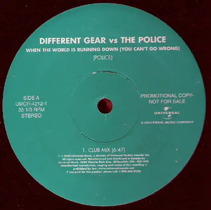 Different Gear vs. The Police / Yomanda - When The World Is Running Down (You Can't Go Wrong) / Sunshine