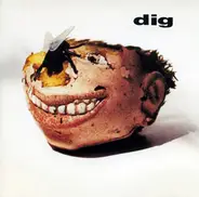 Dig - Dig