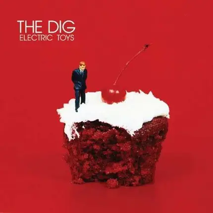 Dig - Electric Toys