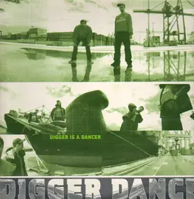 digger dance - Digger Is a Dancer