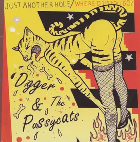 Digger & the Pussycats - Split 7''