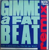 digital boy - Gimme A Fat Beat (Remix)