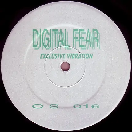 Digital Fear - Exclusive Vibration