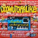 12inch Vinyl Single - Digital Underground - Doowutchyalike / Hip Hop Doll