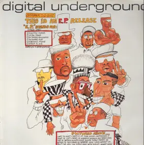 Digital Underground - This Is An E.P. Release